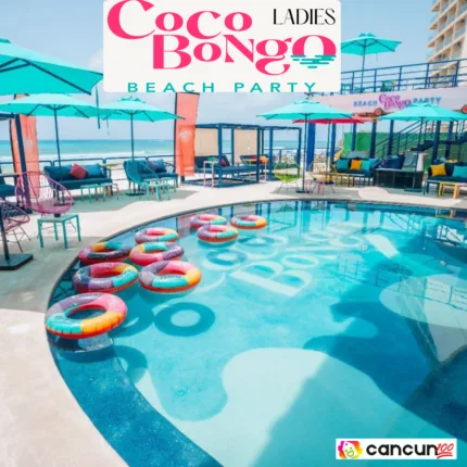 CoCo Bongo Beach Party Cancún Promo Entrada Ladies